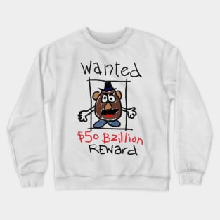 Wanted Crewneck Sweatshirt